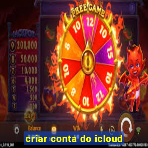 criar conta do icloud